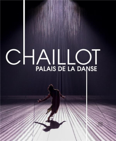 Chaillot Palais de la danse - Collectif