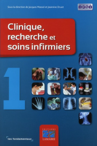 CLINIQUE RECHERCHE ET SOINS INFIRMIERS TOME 1 - COLLECTIF