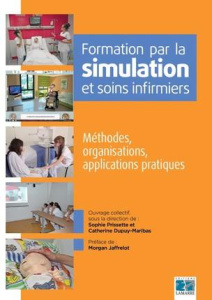 Formation par la simulation et soins infirmiers - Collectif