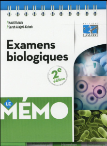Memo des examens biologiques - Collectif