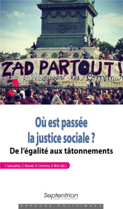 Où est passée la justice sociale ? De l'égalité aux tâtonnements - Sainsaulieu Ivan ; Barozet Emmanuelle ; Cortéséro