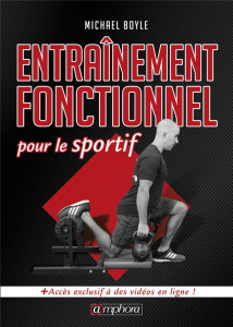 Entraînement fonctionnel pour le sportif - Boyle Michael ; Pain Nicolas