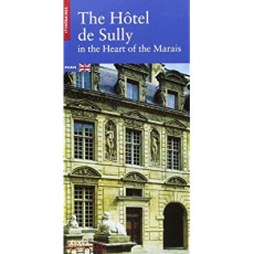 L'HOTEL DE SULLY AU COEUR DU MARAIS (ANGLAIS) - GADY ALEXANDRE