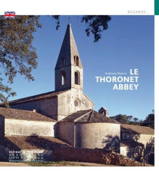 L'ABBAYE DU THORONET (ANGLAIS) - MOLINA NATHALIE