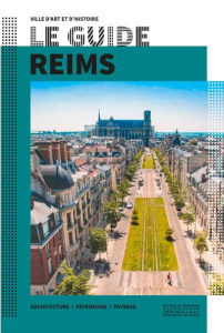 Le Guide Reims - Chauvin Elisabeth ; Mille Philippe