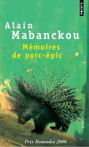 Mémoires de porc-épic - Mabanckou Alain
