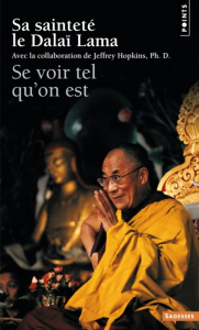 Se voir tel qu'on est - DALAI LAMA
