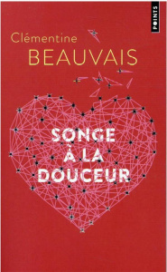 Songe à la douceur - Beauvais Clémentine