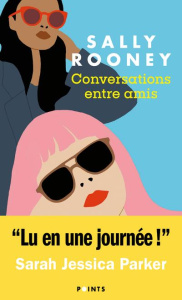 Conversations entre amis - Rooney Sally ; Devaux Laetitia