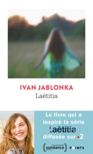 Laëtitia ou la fin des hommes - Jablonka Ivan