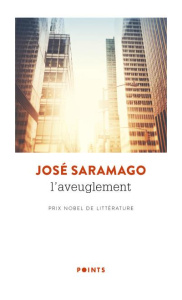 L'aveuglement - Saramago José ; Leibrich Geneviève