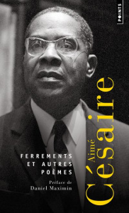 Ferrements et autres poèmes - Césaire Aimé ; Maximin Daniel