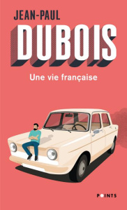 Une vie française - Dubois Jean-Paul