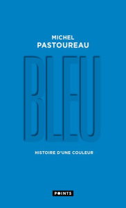 Bleu. Histoire d'une couleur, Edition limitée - Pastoureau Michel
