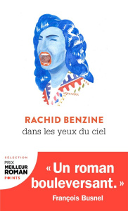 Dans les yeux du ciel - Benzine Rachid