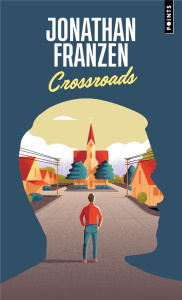 Crossroads - Franzen Jonathan