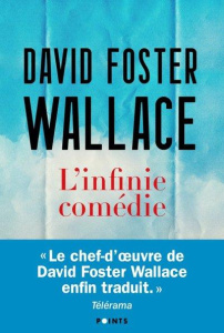 L'Infinie comédie - Foster Wallace David