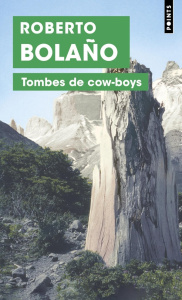 Tombes de cow-boys - Bolaño Roberto ; Saint-Lu Jean-Marie