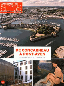 Connaissance des Arts Hors-série N° 722 : De Concarneau à Pont-Aven. Patrimoine et musées - Lasnier Jean-François ; Morel Guillaume