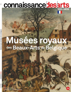 Connaissance des Arts Hors-série N° 898 : Musées royaux des Beaux-Arts de Belgique - Boyer Guy
