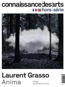 Connaissance des Arts Hors-série n° 1005 : Laurent Grasso. Anima, Edition bilingue français-anglais - Louette Pierre