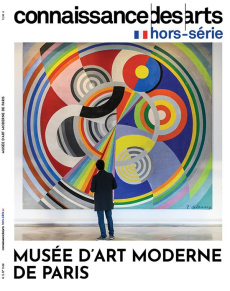 Connaissance des arts. Hors-série : Le musée d'Art moderne de Paris - Louette Pierre ; Boyer Guy ; Agache Lucie