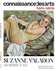 Connaissance des Arts Hors-série N° 1026 : Suzanne Valadon. Un monde à soi - Agache Lucie