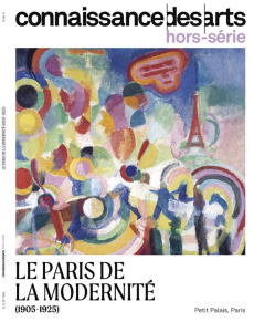Connaissance des arts. Hors-série N° 1054 : Le Paris de la modernité (1905-1925) - Agache Lucie
