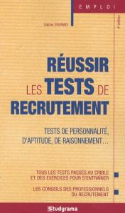 Réussir les tests de recrutement. 4e édition - Duhamel Sabine