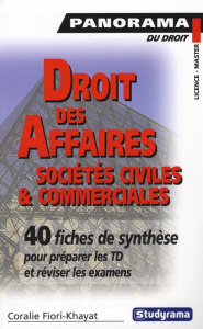 Droit des affaires : sociétés civiles et commerciales - Fiori-Khayat Coralie