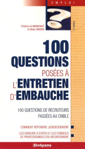 100 Questions posées à l'entretien d'embauche. 5e édition - Monicault Frédéric de ; Ravard Olivier