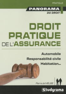 Droit pratique de l'assurance - Meuse Pierre de