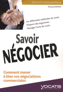Savoir négocier - Dupont Thomas