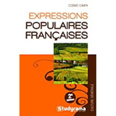 Expressions populaires françaises. 2e édition - Campa Cosimo