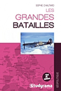 Les grandes batailles. 2e édition - Chautard Sophie