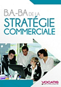 B.A-B.A de la stratégie commerciale - Dupont Thomas