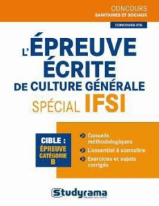 L'épreuve écrite de culture générale spécial IFSI - Jaubert Stéphanie ; Brunel Laurence