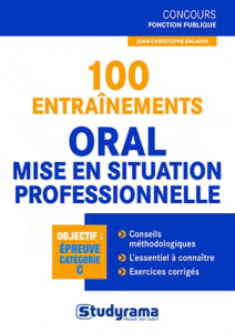 100 entraînements Oral et mise en situation professionnelle - Saladin Jean-Christophe