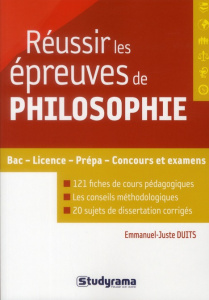 Réussir les épreuves de philosophie - Duits Emmanuel-Juste
