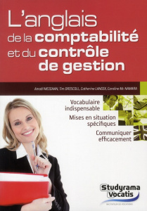 L'anglais de la comptabilité et du contrôle de gestion - Meignan Amaël ; Driscoll Tim ; Lanoix Catherine ;