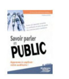 Savoir parler en public. 6e édition - Licette Charline