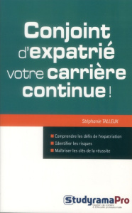 Conjoint d'expatrié : votre carrière continue ! - Talleux Stéphanie