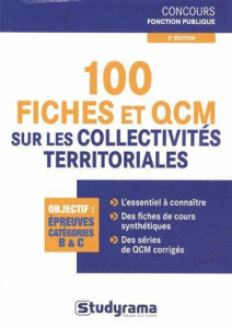 100 fiches et QCM sur les collectivités territoriales. 2e édition - Lièvre Pierre ; Brunel Laurence