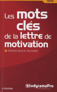 Les mots clés de la lettre de motivation - Boulic-Palewski Tristan