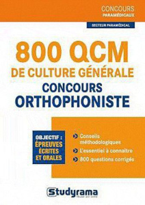 1000 QCM de culture générale pour les concours d'orthophoniste - Fossati Julien ; Kalinski Katarzyna ; Brunel Laure