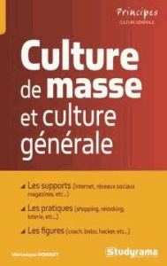 Culture de masse et culture générale - Bonnet Véronique