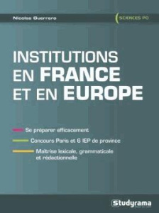 Pouvoirs et institutions en France et en Europe - Guerrero Nicolas ; Drago Guillaume