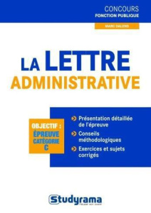 La lettre administrative - Dalens Marc ; Brunel Laurence