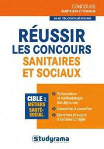 Réussir les concours d'entrée sanitaire et sociaux - Lioubchansky Rébecca
