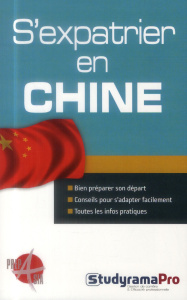 S'expatrier en Chine - COLLECTIF